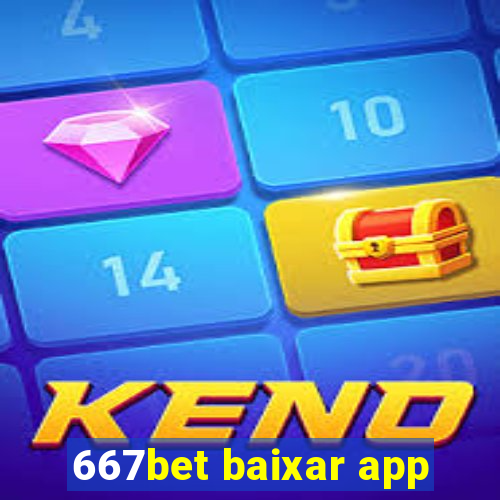 667bet baixar app